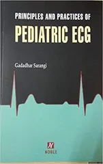 Principles And Practice of Pediatric ECG 1st Edition 2020 By Gadadhar Sarangi