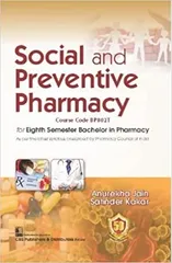 Social and Preventive Pharmacy for Eighth Semester Bachelor in Pharmacy 2022 By Anurekha Jain