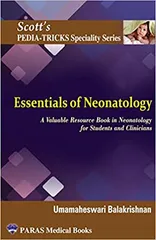 Scott's Pediatricks Specialty Series Essentials of Neonatology 1st Edition 2023 by Umamaheshwari Balakrishnan