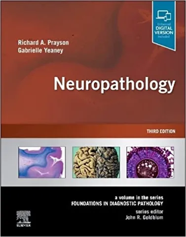 Neuropathology A Volume In The Series Foundations In Diagnostic Pathology With Access Code 3rd Edition 2023 By Prayson RA