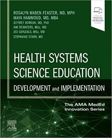 Health Systems Science Education Development And Implementation 2023 By Maben-Feaster R
