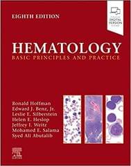 Hematology Basics Principles And Practice With Access Code 8th Edition 2023 By Hoffman R