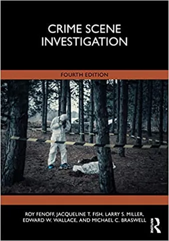 Crime Scene Investigation 4th Edition 2022 by Edward W Wallace