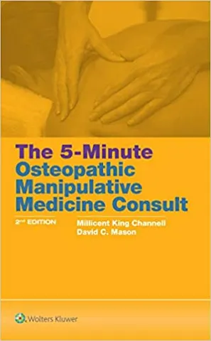 The 5 Minute Osteopathic Manipulative Medicine Consult 2022 By Channell M K