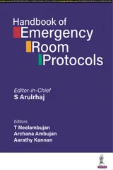 Handbook of Emergency Room Protocols 1st Edition 2023 by S Arulrhaj