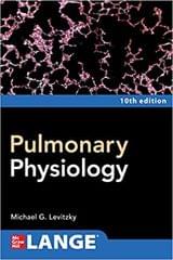 Pulmonary Physiology 10th Edition 2022 by Michael Levitzky
