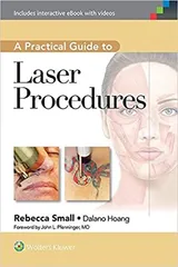 A Practical Guide To Laser Procedures   2016 by Small R