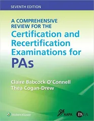 A Comprehensive Review For The Certification And Recertification Examinations For Pas With Access Code 7Th Edition  2023 by O'Connell CB