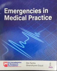 Emergencies In Medical Practice 1st Edition 2023 by Om Tantia & Ghanshyam Goyal