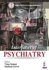 Interfaces of Psychiatry 1st Edition 2023 by Vinay Kumar