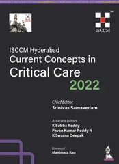 ISCCM Hyderabad Current Concepts in Critical Care 2022 1st Edition 2023 By Srinivas Samavedam