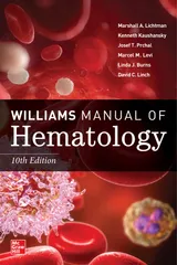 Williams Manual of Hematology 10th Edition 2022 By Marshall A. Lichtman