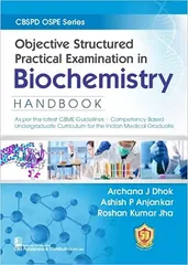 Objective Structured Practical Examination In Biochemistry Handbook  2023 By Dhok A J