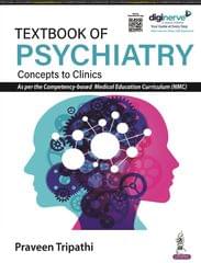 Textbook of Psychiatry Concepts to Clinics 1st Edition 2023 By Praveen Tripathi