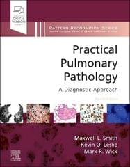 Practical Pulmonary Pathology A Diagnostic Approach 4th Edition 2023 By  Kevin O. Leslie