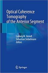 Optical Coherence Tomography of the Anterior Segment 1st Edition 2023 By Ludwig M. Heindl