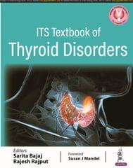 ITS Textbook of Thyroid Disorders 1st Edition 2023 By Sarita Bajaj