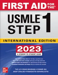 First Aid For The Usmle Step 1, 33th Edition 2023 International Edition by Tao Le, Vikas Bhushan