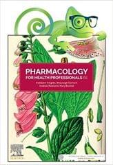 Pharmacology For Health Professionals With Access Code 6th Edition 2023 By Knights K