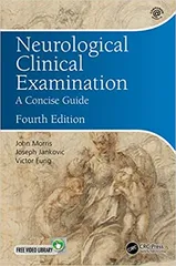 Neurological Clinical Examination A Concise Guide 4th Edition 2023 By Morris J