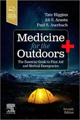 Medicine for the Outdoors 7th Edition 2023 By Ali S. Arastu