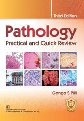 Pathology Practical and Quick Review 3rd Edition 2023 By Ganga S Pilli