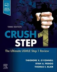 Crush Step 1 The Ultimate USMLE Step 1 Review 3rd Edition 2023 By Theodore X. O'Connell