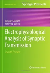 Electrophysiological Analysis Of Synaptic Transmission 2nd Edition 2022 By Graziane N