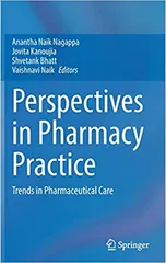 Perspectives In Pharmacy Practice Trends In Pharmaceutical Care 1st Edition 2022 By Nagappa AN
