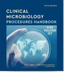 Clinical Microbiology Procedures Handbook 5th Edition 2023 Set of 5 Volumes By Amy L. Leber