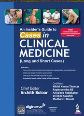 An Insider’s Guide to Cases in Clinical Medicine Long and Short Cases 1st Edition 2023 By Archith Boloor