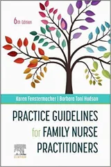 Practice Guidelines For Family Nurse Practitioners 6th Edition 2024 By Karen Fenstermacher