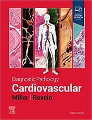 Diagnostic Pathology Cardiovascular 3rd Edition 2023 By DV Miller