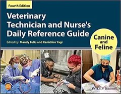 Veterinary Technician And Nurses Daily Reference Guide Canine And Feline 4th Edition 2022 By M Fults