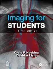Imaging For Students 5th Edition 2023 By Craig Hacking�and�David Lisle�