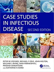 Case Studies In Infectious Disease 2nd Edition 2023 By Peter Lydyard�