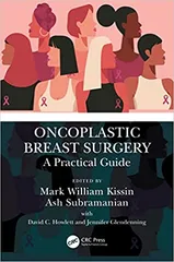 Oncoplastic Breast Surgery A Practical Guide 2023 By Mark William Kissin