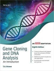 Gene Cloning And Dna Analysis An Introduction An Indian Adaptation 8th Edition 2022 By T A Brown