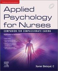 Applied Psychology for Nurses Companion for Compassionate Caring 1st Edition 2023 By Xavier Belsiyal C