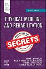 Physical Medicine And Rehabilitation Secrets With Access Code 4th Edition 2023 By Bryan J O'Young