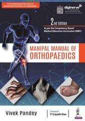 Manipal Manual of Orthopaedics Free! Complementary Online Access to Musculoskeletal Examination for Undergraduates 2nd Edition 2023 By Vivek Pandey