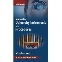Manual of Optometry Instruments and Procedures 2023 By Vivekanand