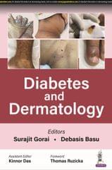 Diabetes and Dermatology 1st Edition 2023 By Surajit Gorai & Debasis Basu