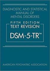 Diagnostic And Statistical Manual Of Mental Disorders Text Revision Dsm 5 Tr 5th Edition 2022 By Apa