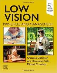 Low Vision Principles And Management With Access Code 2024 By Dickinson C