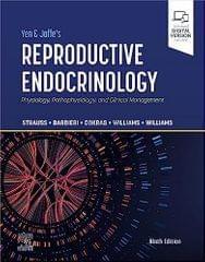 Yen And Jaffes Reproductive Endocrinology Physiology Pathophysiology And Clinical Management With Access Code 9th Edition 2024 By Strauss J F