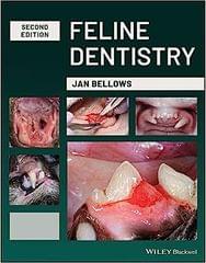 Feline Dentistry 2nd Edition 2022 By Bellows J