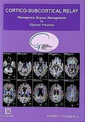 Cortico Subcortical Relay 
Therapeutic Bypass Manag 1st 2017 By Chhabria
