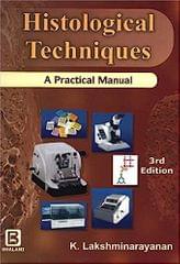 Histological Techniques A 
Practical Manual 3rd 2020 By Lakshminarayan