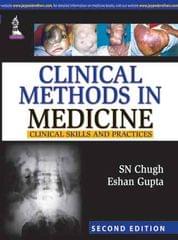 Clinical Methods in Medicine Clinical Skills and Practices 2nd Edition 2023 By SN Chugh